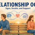 Relationship OCD: Signs, Doubts, and Support featured image